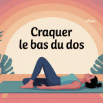 comment faire craquer le bas du dos silhouette détendue sur tapis yoga